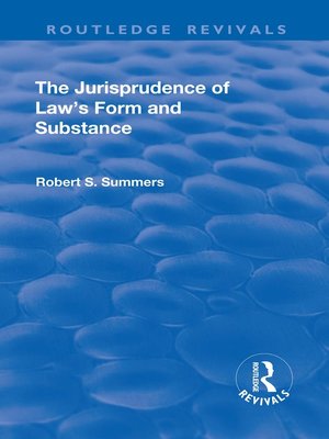 cover image of The Jurisprudence of Law's Form and Substance